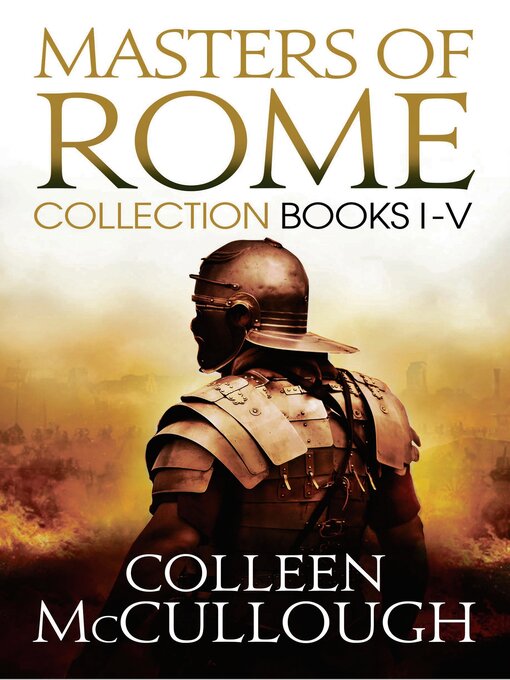 Upplýsingar um Masters of Rome Collection Books I--V eftir Colleen McCullough - Til útláns
